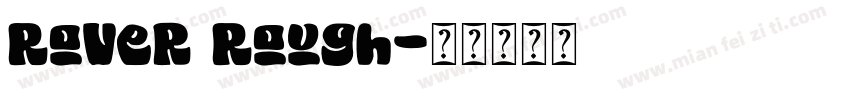 Rover Rough字体转换